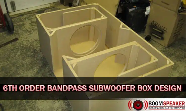 6th Order Bandpass Subwoofer Box Design (And Calculator) - BoomSpeaker