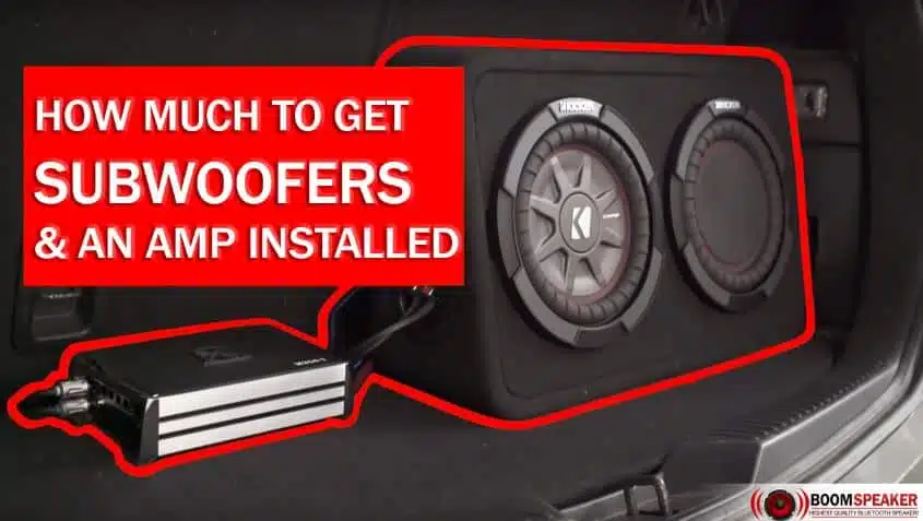 Cost to Get Subwoofers and Amps Installed in a Car